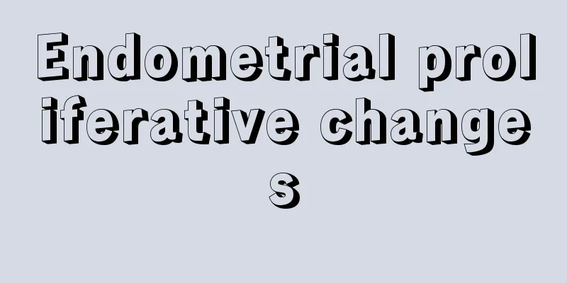 Endometrial proliferative changes