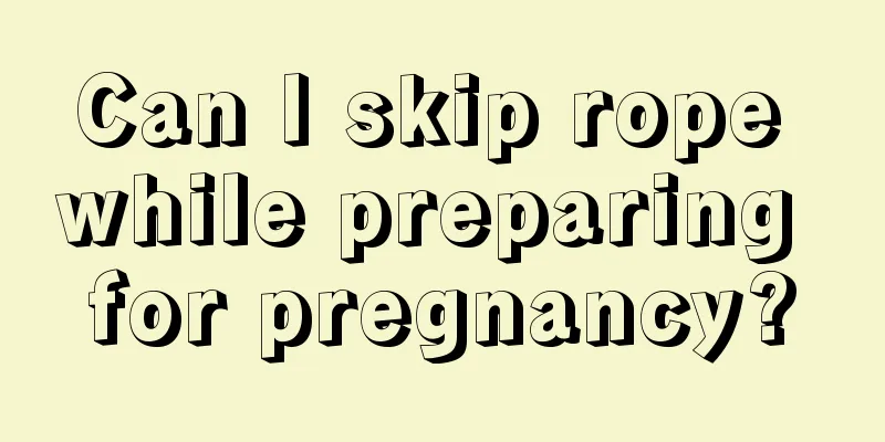 Can I skip rope while preparing for pregnancy?