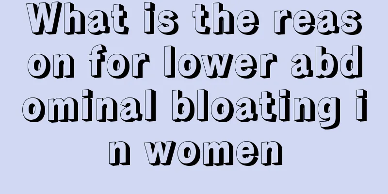 What is the reason for lower abdominal bloating in women