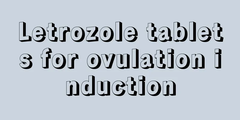 Letrozole tablets for ovulation induction