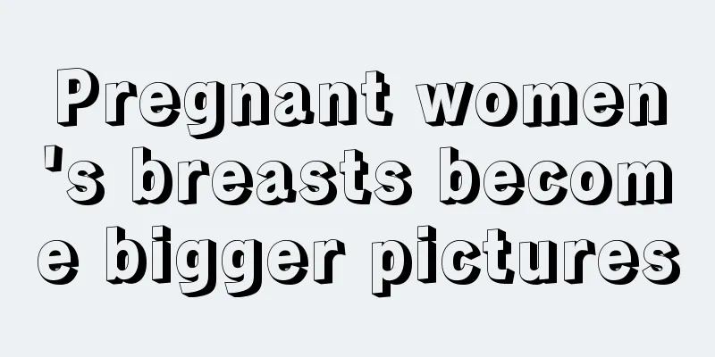 Pregnant women's breasts become bigger pictures