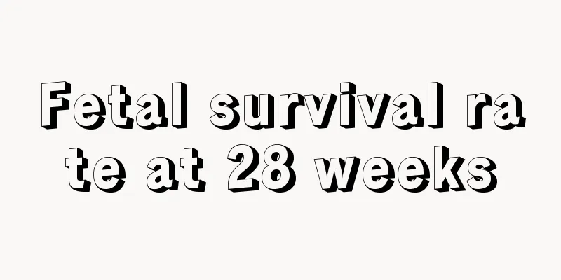 Fetal survival rate at 28 weeks