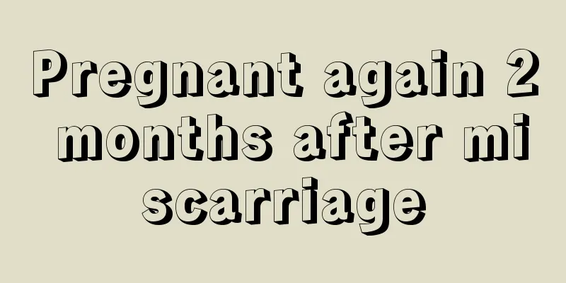 Pregnant again 2 months after miscarriage