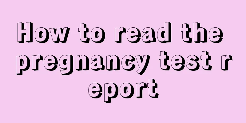 How to read the pregnancy test report