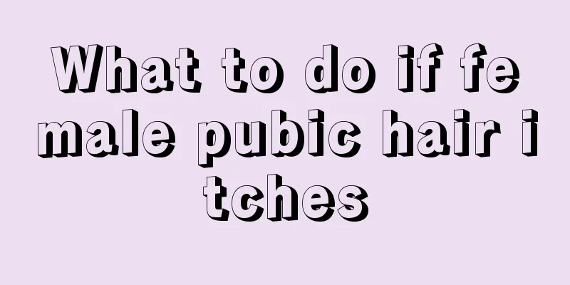 What to do if female pubic hair itches