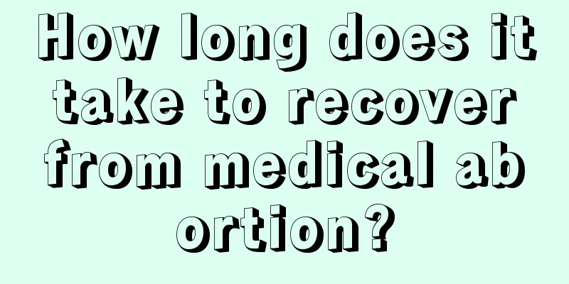 How long does it take to recover from medical abortion?