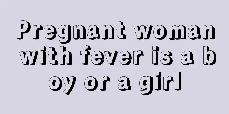 Pregnant woman with fever is a boy or a girl