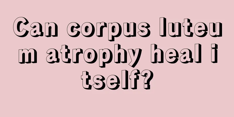 Can corpus luteum atrophy heal itself?