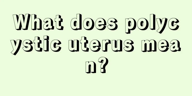 What does polycystic uterus mean?