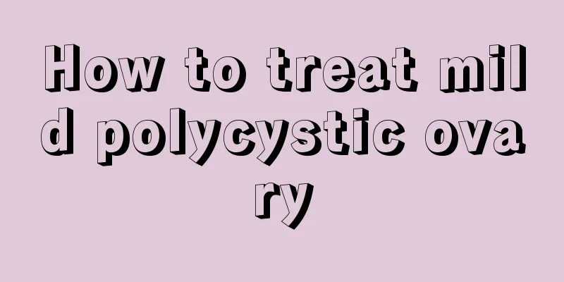 How to treat mild polycystic ovary