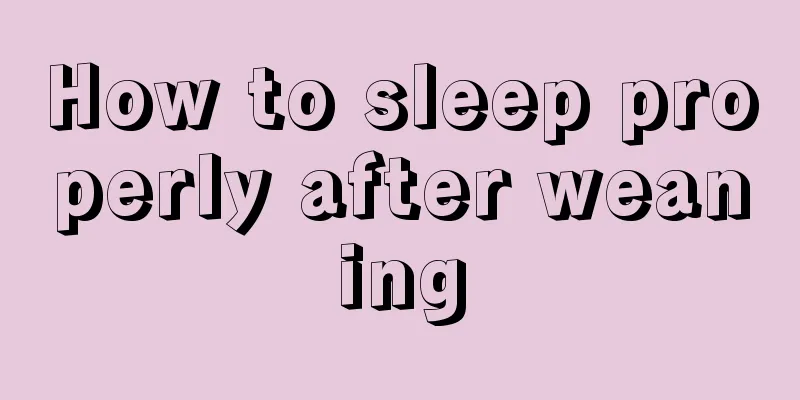 How to sleep properly after weaning