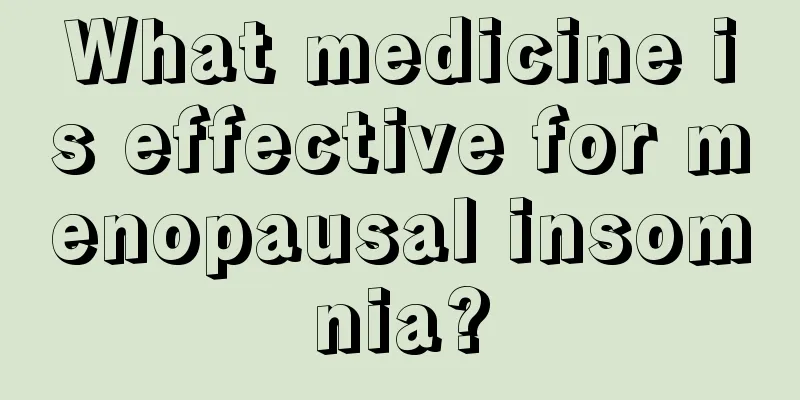 What medicine is effective for menopausal insomnia?