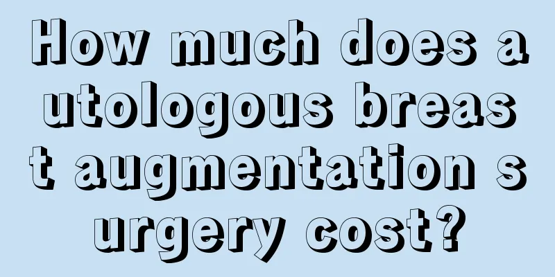 How much does autologous breast augmentation surgery cost?