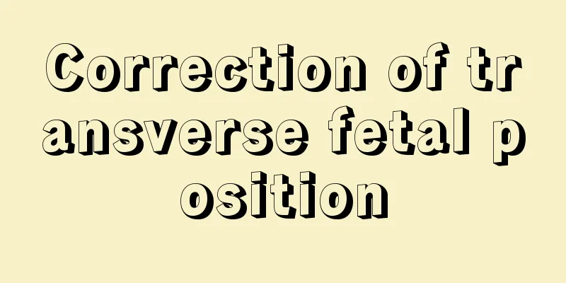 Correction of transverse fetal position