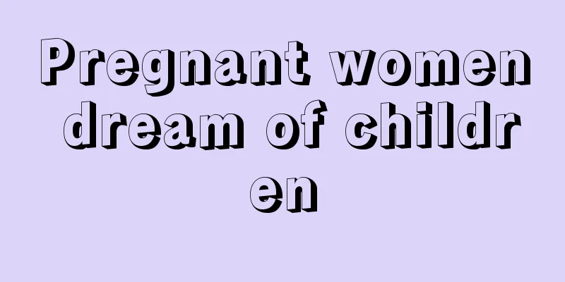 Pregnant women dream of children