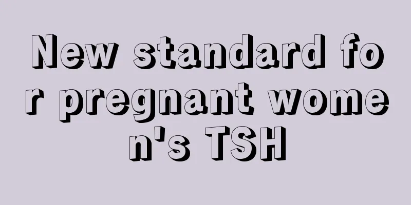 New standard for pregnant women's TSH