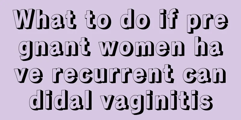 What to do if pregnant women have recurrent candidal vaginitis