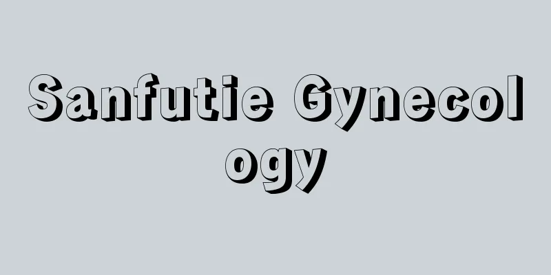 Sanfutie Gynecology