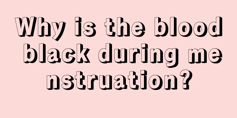 Why is the blood black during menstruation?