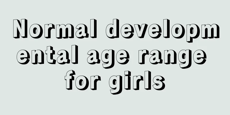 Normal developmental age range for girls