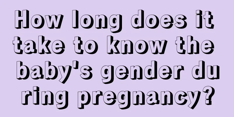 How long does it take to know the baby's gender during pregnancy?