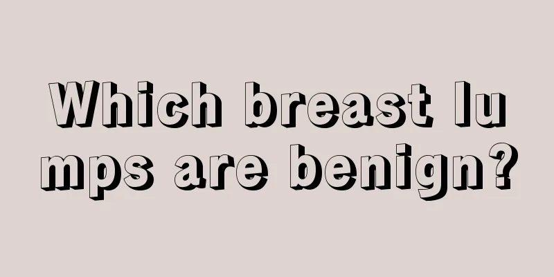 Which breast lumps are benign?