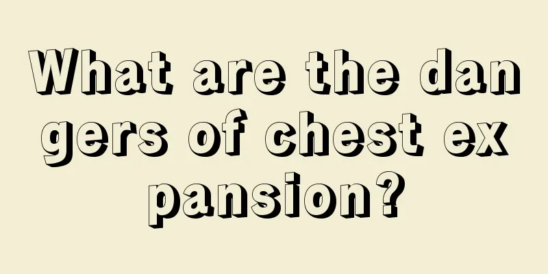 What are the dangers of chest expansion?