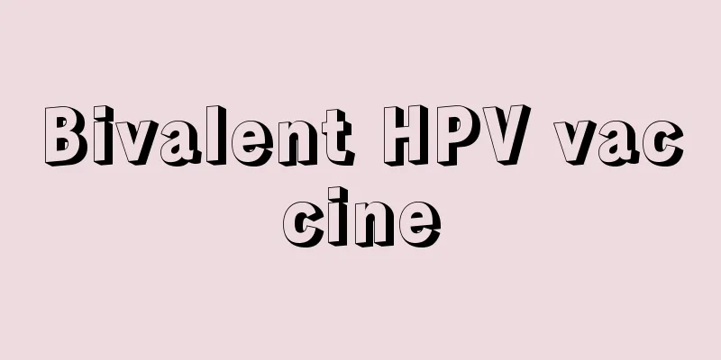 Bivalent HPV vaccine