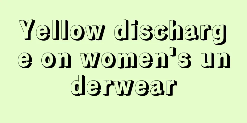 Yellow discharge on women's underwear