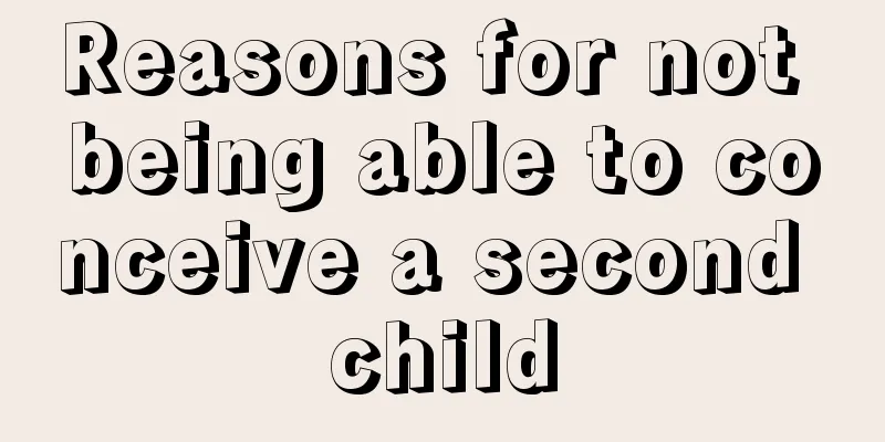 Reasons for not being able to conceive a second child