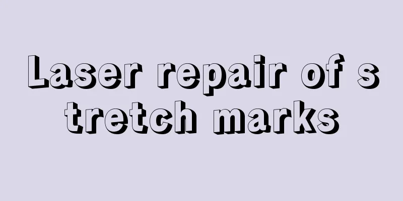 Laser repair of stretch marks