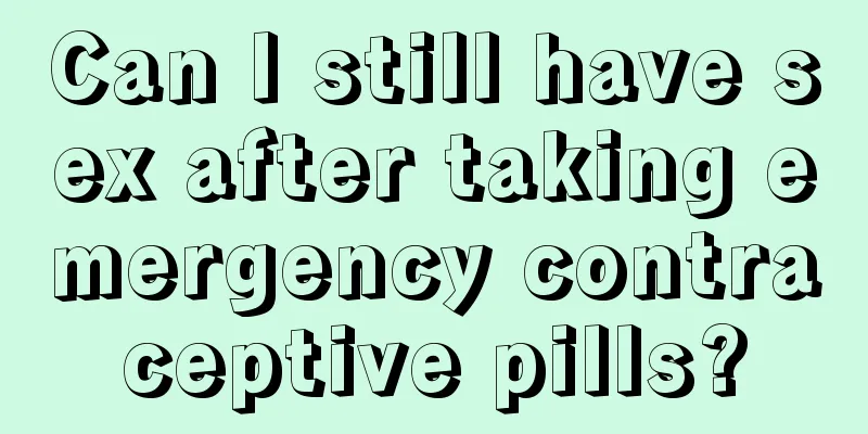 Can I still have sex after taking emergency contraceptive pills?