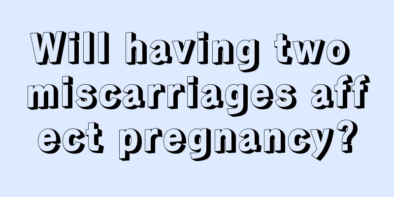 Will having two miscarriages affect pregnancy?