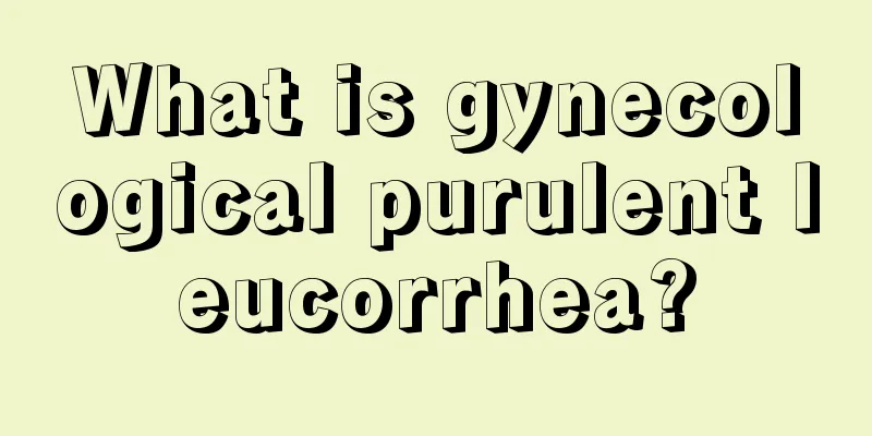 What is gynecological purulent leucorrhea?