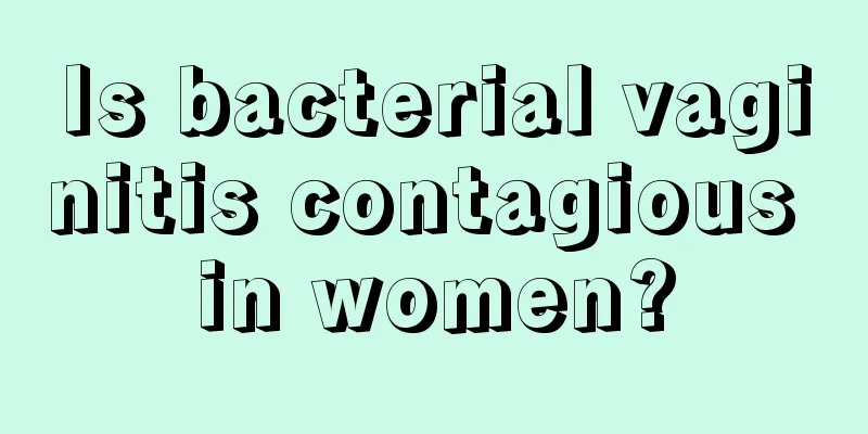 Is bacterial vaginitis contagious in women?