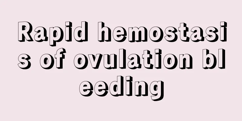 Rapid hemostasis of ovulation bleeding