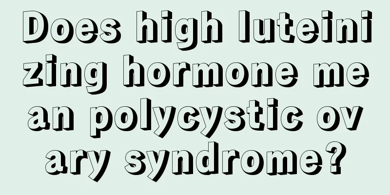 Does high luteinizing hormone mean polycystic ovary syndrome?