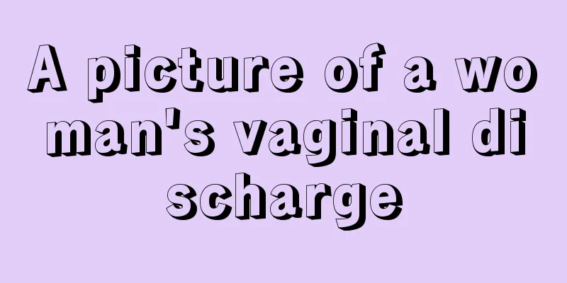 A picture of a woman's vaginal discharge