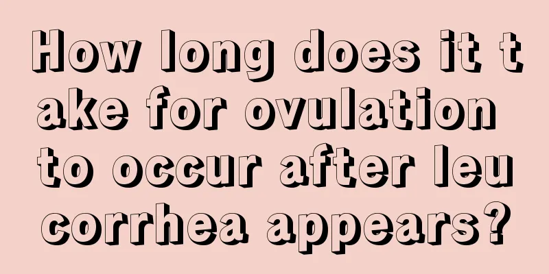 How long does it take for ovulation to occur after leucorrhea appears?