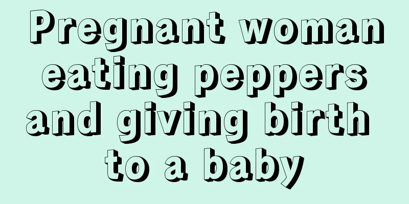 Pregnant woman eating peppers and giving birth to a baby