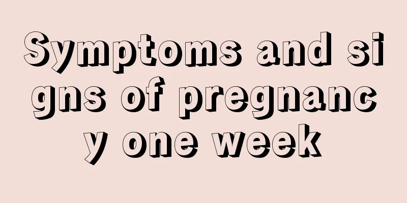 Symptoms and signs of pregnancy one week