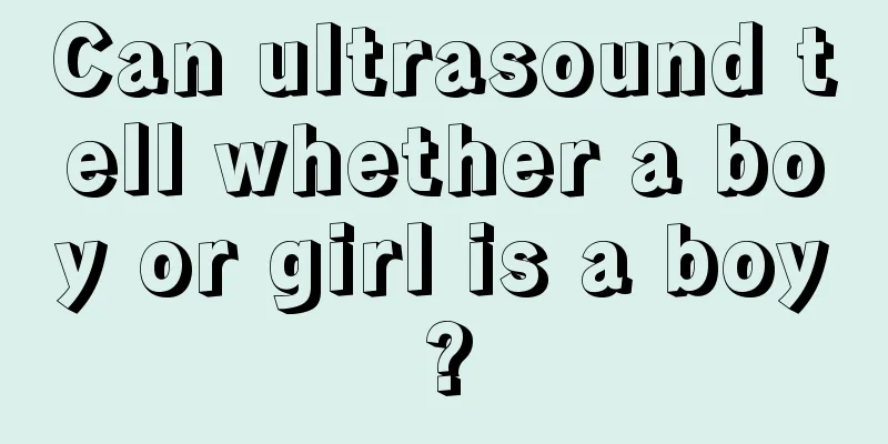 Can ultrasound tell whether a boy or girl is a boy?