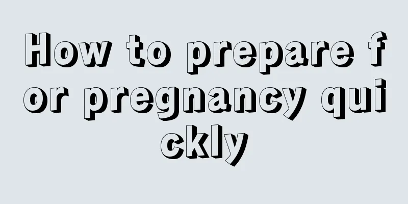 How to prepare for pregnancy quickly