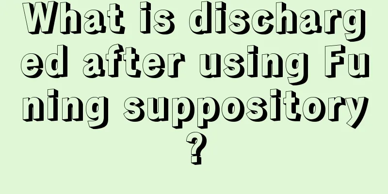 What is discharged after using Funing suppository?