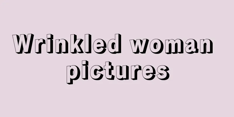 Wrinkled woman pictures