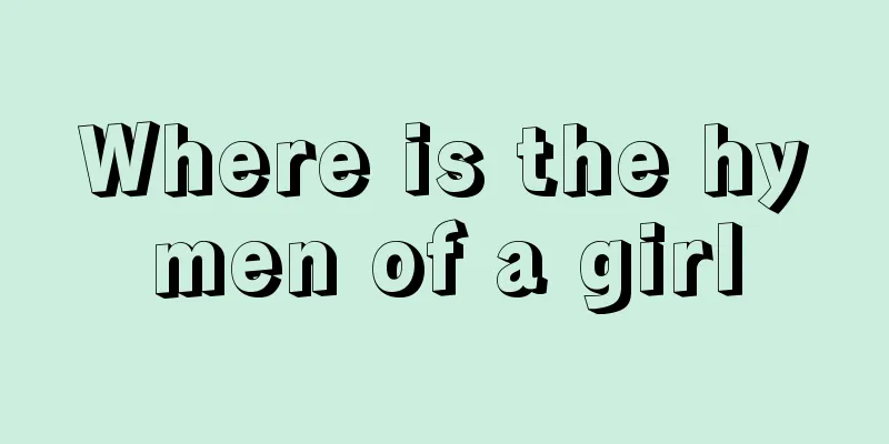 Where is the hymen of a girl