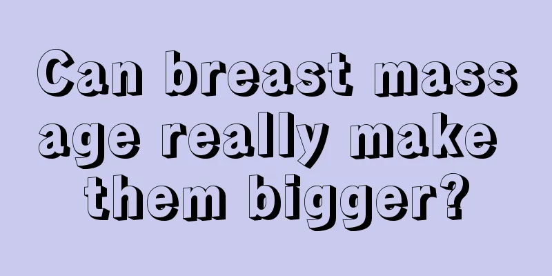 Can breast massage really make them bigger?