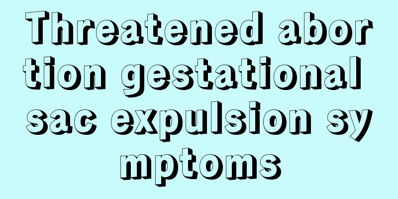 Threatened abortion gestational sac expulsion symptoms