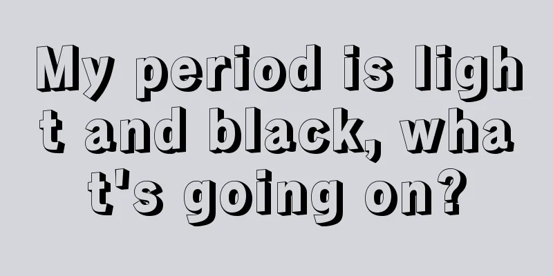 My period is light and black, what's going on?