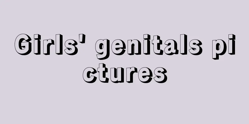 Girls' genitals pictures